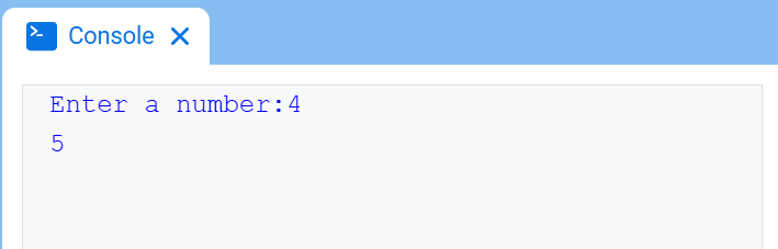 La consola VEXcode, que muestra la consola y el texto "Introduzca un número: 4" en la primera línea y "5" en la segunda línea.