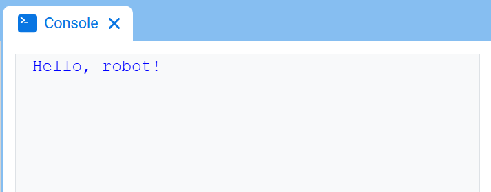 La consola VEXcode, que muestra la consola y el texto "¡Hola, robot!", con un rectángulo gris a la derecha que indica la posición del cursor.