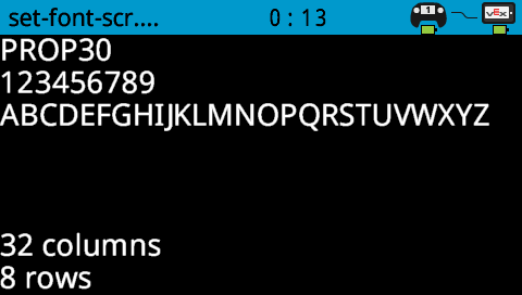 The same image as the one previous, with Prop 30 font. It shows A-Z on one line, spanning nearly the width of the screen. In the bottom left corner it reads 32 columns and 8 rows.