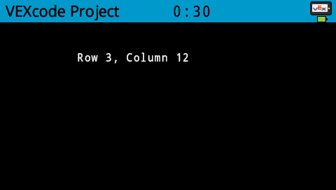 A screenshot of the V5 Brain showing Row 3 Column 12 printed in the upper portion near the center of screen, at that position.
